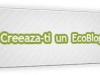 creeaza-ti un ecoblog