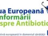 Ziua EuropeanÄƒ a InformÄƒrii despre Antibiotice