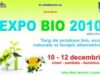 Expo Bio 2010, targ de produse bio, eco, naturale