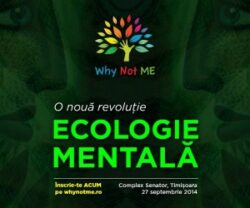 A doua Conferinta Why Not Me dedicata mediului va avea loc la Timisoara pe data de 27 septembrie