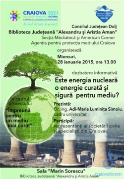 Este energia nucleara o energie curata si sigura pentru mediu? – dezbaterea gazduita de Biblioteca Judeteana din Craiova