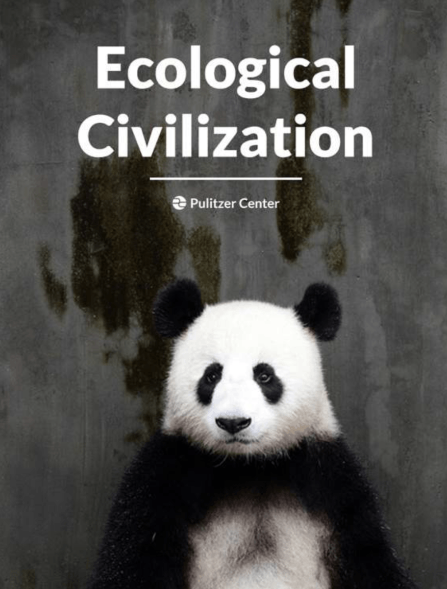 EcologicalCivilization Imaginea a fost preluată de pe: https://www.indiachinainstitute.org/2015/10/22/new-pulitzer-center-book-ecological-civilization-in-china/