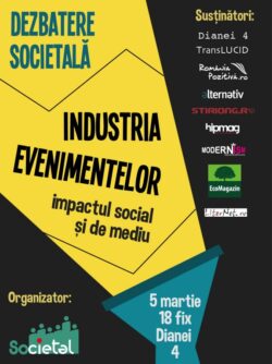 Dezbatere Societala: Industria evenimentelor, impactul social si de mediu